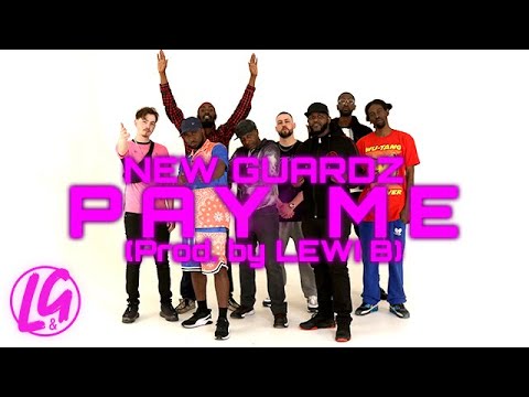 New Guardz - Pay Me [Prod. by Lewi B] (OFFICIAL MUSIC VIDEO) | L&G.TV