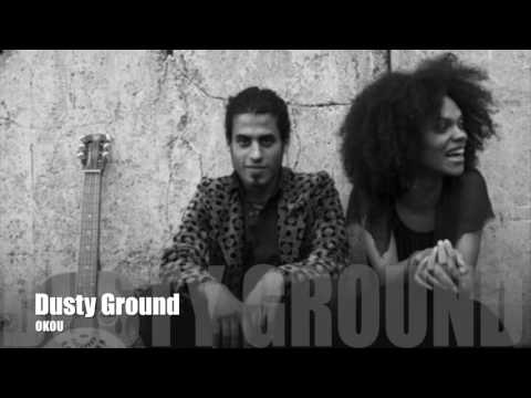Okou - Dusty Ground