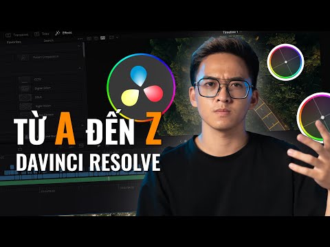 Davinci Resolve | Học edit video CHUYÊN NGHIỆP A-Z