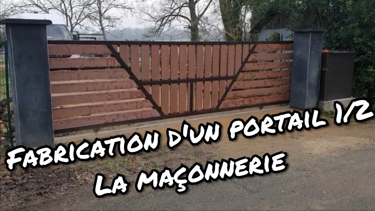 Comment fabriquer un portail coulissant 1/2 -  maçonnerie, des fondations aux finitions #portail