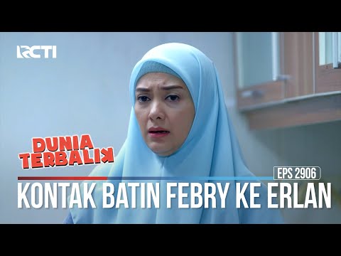 Kontak Batin Febry Ke Erlan - Dunia Terbalik