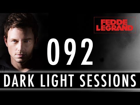 Fedde Le Grand - Dark Light Sessions 092
