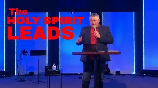 The Holy Spirit Leads
