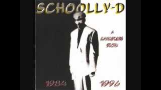 SCHOOLLY D - PSK (What Does It Mean?) - A Gangster's Story (1984 to 1996)