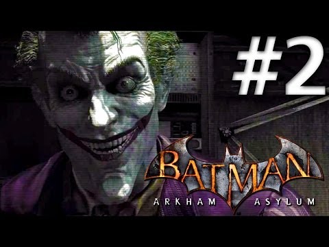 Batman Arkham Asylum - Walkthrough - Part 2 - Joker's Insurance - Road To Batman Arkham Knight