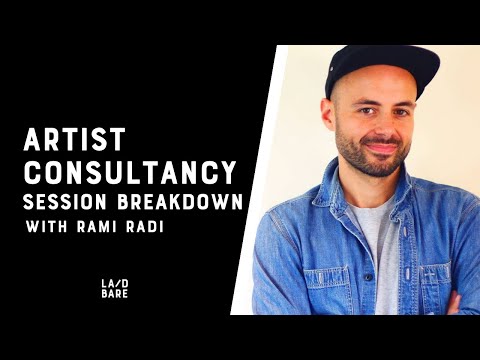 Laid Bare - Artist Consultancy Breakdown - Free Sessions Available