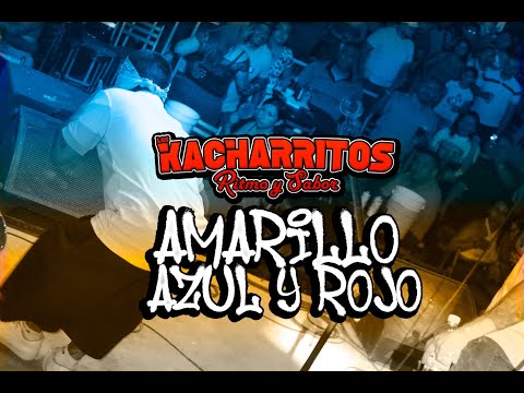 AMARILLO,AZUL Y ROJO - KACHARRITOS RS