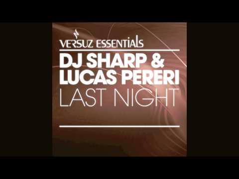 Dj Sharp & Lucas Pereri - Last Night