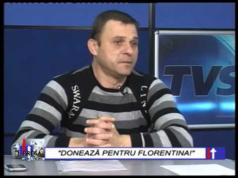 PRESA LIBERA TRECERE 15 FEB 2016 - DONEAZA PENTRU FLORENTINA!