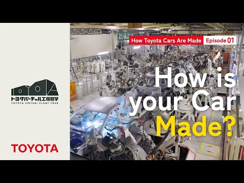 How Toyota Cars Are Made - Toyota Virtual Plant Tour - Episode 01