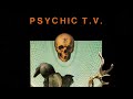 Psychic TV - Terminus (LYRICS ON SCREEN) 📺