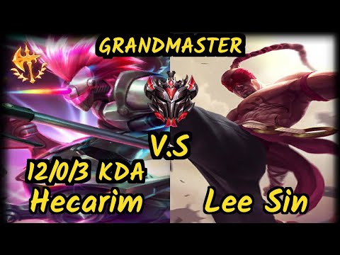 Doubtfull (HECARIM) vs LEE SIN - 12/0/3 KDA JUNGLE GAMEPLAY - NA Ranked GRANDMASTER v9.6