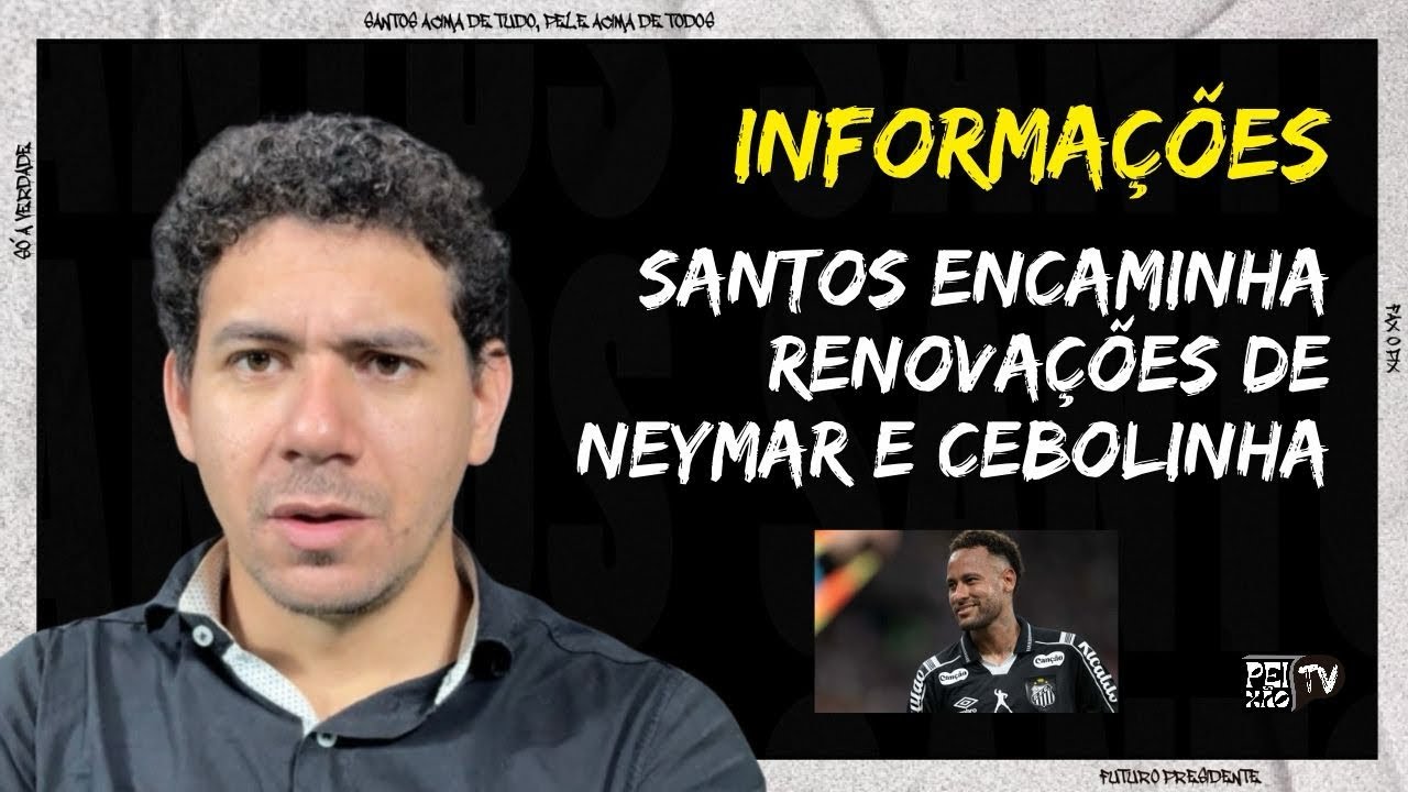RENOVAÇÃO DE NEYMAR QUASE ACERTADA