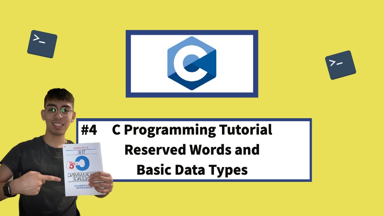 Learn C | Basic Data Types & Reserved Words