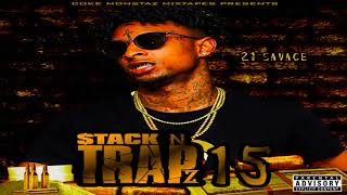 21 Savage - Stack N Trapz 15