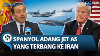 AS Hadapi Sekutu Sendiri! Jet Tempur AS yang Terbang ke Iran Diadang Spanyol, Langit Bergemuruh