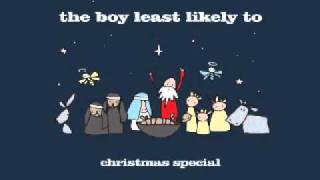 The Boy Least Likely To - Christmas Isn't Christmas