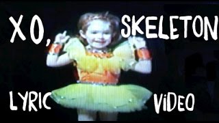 Hailey Wojcik - XO Skeleton (Lyric Video)