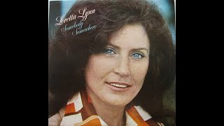 Wouldn&#39;t it be Great by Loretta Lynn