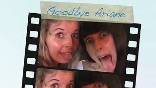 We'll miss you, Ariane
