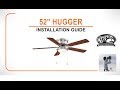 Hugger Ceiling Fan Installation Guide