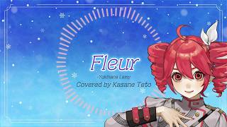 【重音テトSV2】Fleur / 雪花ラミィ【SynthVカバー】