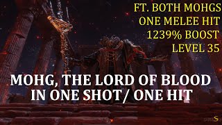 Elden Ring - Mohg, Lord of Blood in Oneshot (Level 35 Melee/Patch 1.04/Works on 1.05 too)