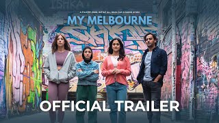 MY MELBOURNE | OFFICIAL TRAILER