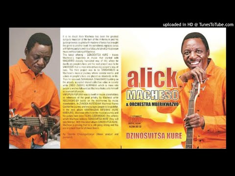 Alick Macheso - Chikuru Kurarama
