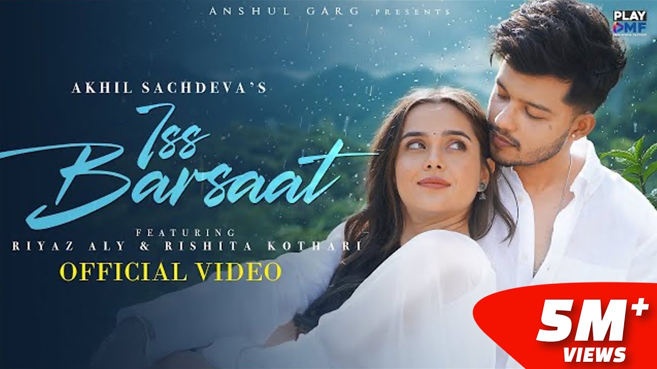 Iss Barsaat Lyrics | Akhil Sachdeva