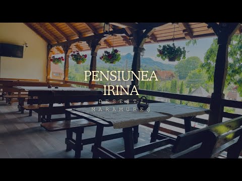 PENSIUNEA IRINA, DESEȘTI, MARAMUREȘ, CAZARE CONFORTABILĂ, MIC DEJUN TIP BUFET, WI-FI GRATUIT