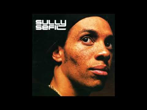 Sully Sefil - J'voulais