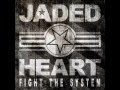 Jaded Heart - Never Free 