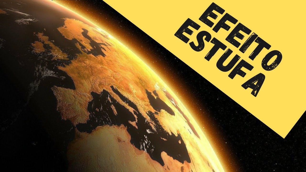 EFEITO ESTUFA (Física do meio ambiente)