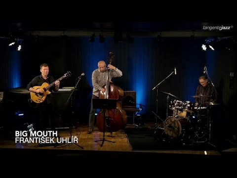 The K.U.H. Trio - Big Mouth (F. Uhlíř)