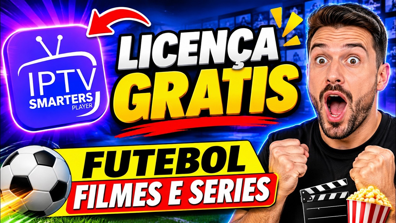 🔥 IPTV SMARTERS GRÁTIS: VEJA COMO ATIVAR A LICENÇA E LIBERAR +45 MIL CONTEÚDOS!
