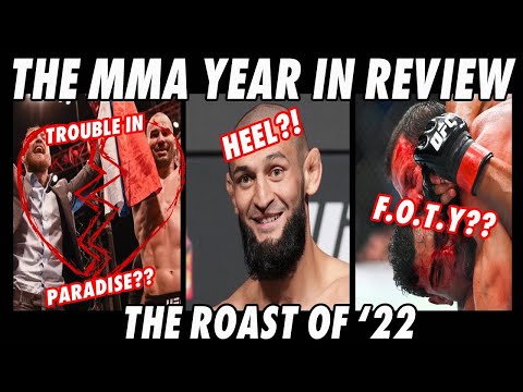 MMA YEAR IN REVIEW: THE ROAST OF '22