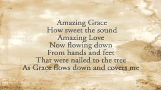 Grace Flows Down