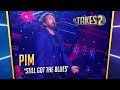 Pim Muda - Still Got The Blues | It Takes 2