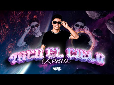 Dj René Abrego - Toco El Cielo (Remix)