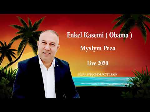 Enkel Kasemi   ( Obama ) -  Myslym Peza Live 2020
