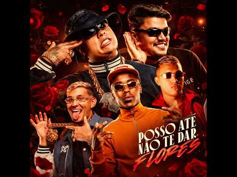 POSSO ATE NÃO TE DAR FLORES - MC Meno K, MC Ryan SP e MC Jacaré (Video Oficial) | Crizin Love Funk