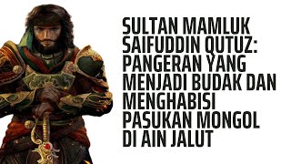 Download lagu Sultan Mamluk Saifuddin Qutuz: Sang Penakluk Mongol mp3 Download lagu Sultan Mamluk Saifuddin Qutuz: Sang Penakluk Mongol mp3