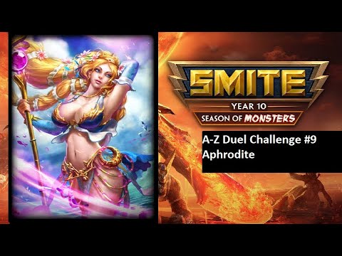 Aphrodite game before she is CHANGED FOREVER!? Smite Season 10 Duel [A-Z challenge]