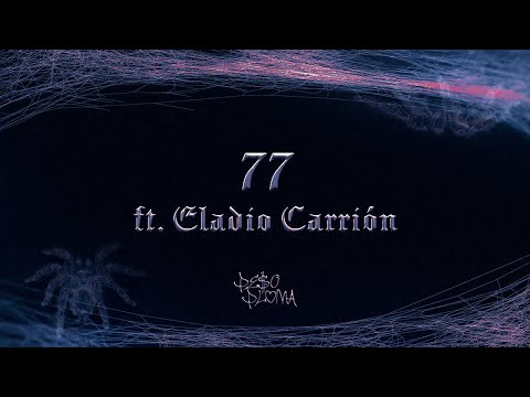 77 (Lyric Video) - Peso Pluma, Eladio Carrión