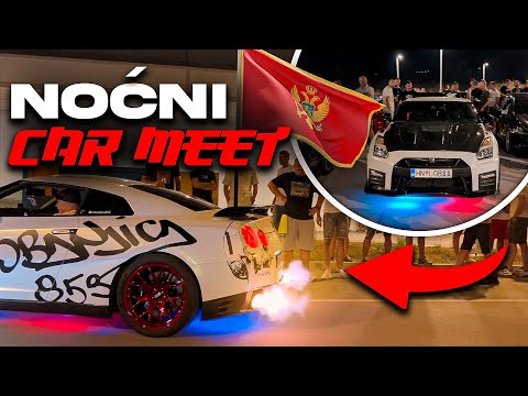 GTR PLJUJE VATRU - NOCNI CAR MEET - CRNA GORA