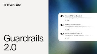 Introducing Guardrails 2.0 in ElevenAgents