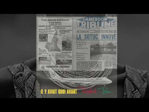 Richard Bona - IL Y AVAIT QUOI AVANT (Original Audio)