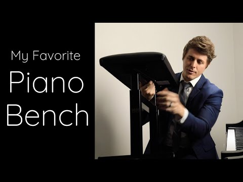 PIANO BENCH Recommendation - My Favorite Kind and Why I Like It