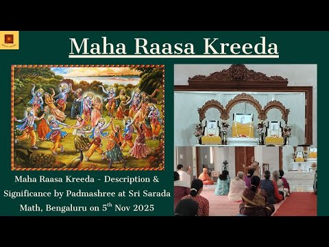 Maha Raasa Kreeda - Raasa Leela - Description & Significance